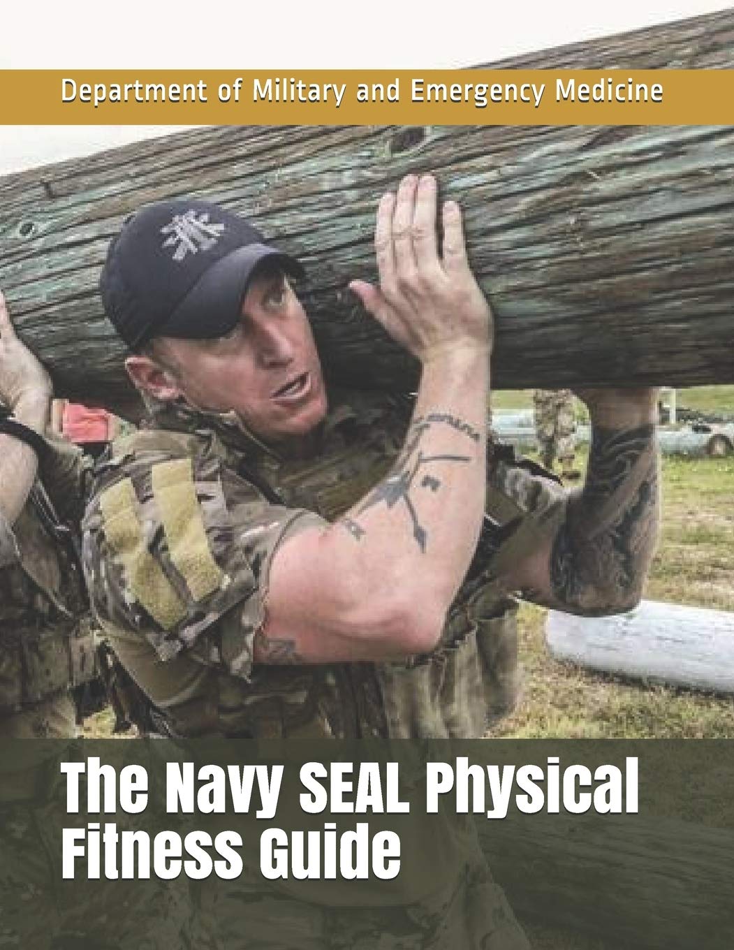 The Navy SEAL Physical Fitness Guide Department of Military and