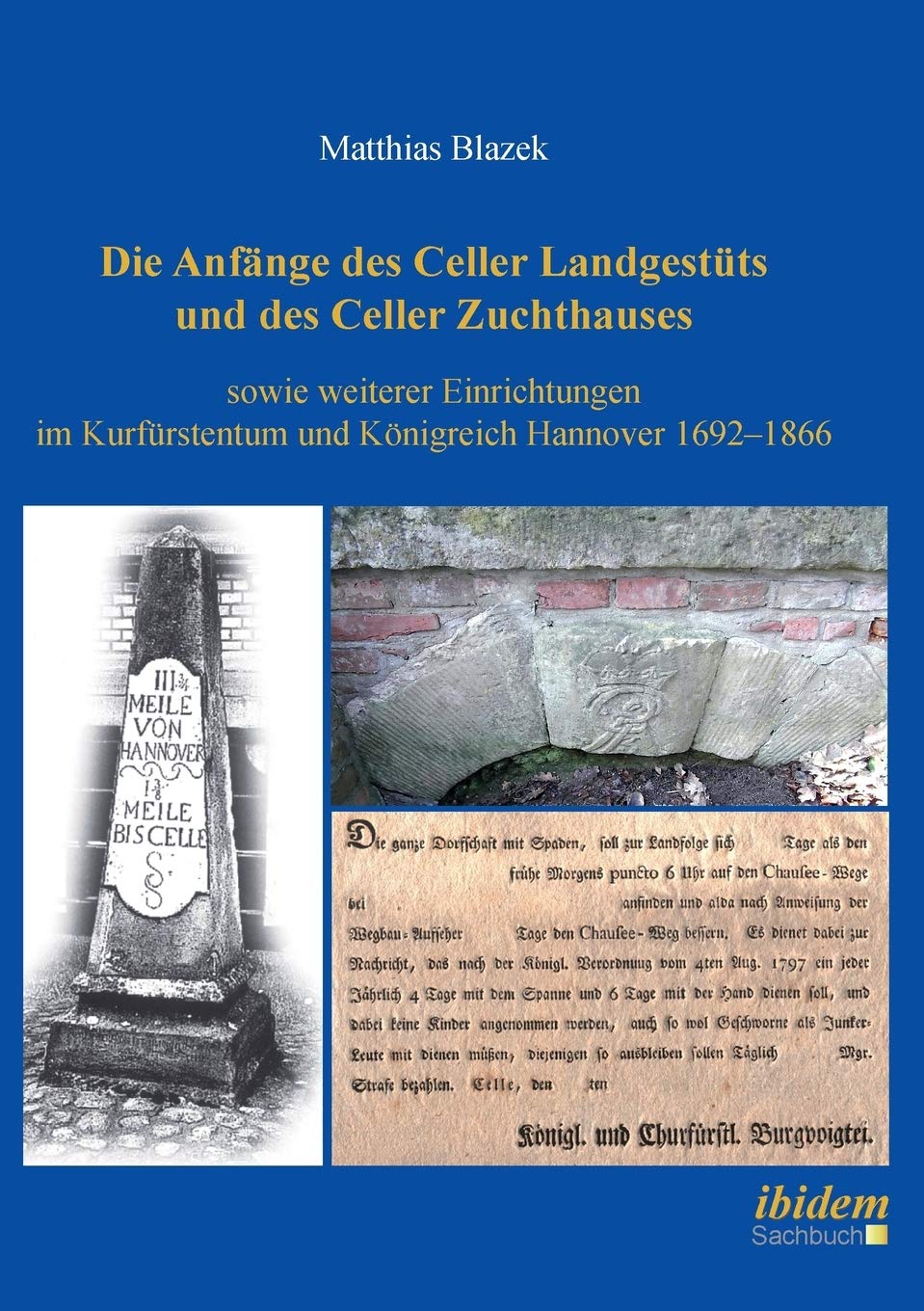 Die Anfnge des Celler Landgestts und des Celler Zuch Paperback – Big Book, 1 April 2011
