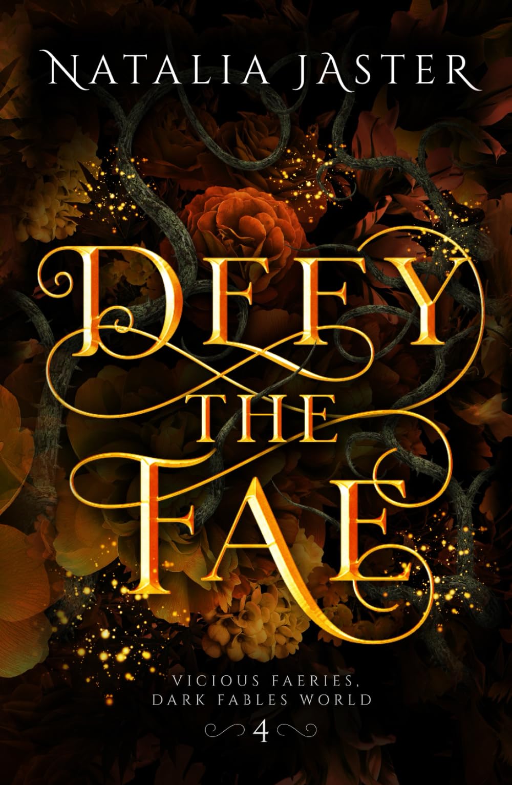 Defy the Fae (Dark Fables: Vicious Faeries)
