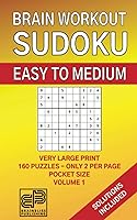 Vista 1 de BRAIN WORKOUT - SUDOKU (easy to medium) Volume 1, 160 Puzzles, Very Large Print and Large Font, Only 2 Puzzles Per Page, Compact Pocket Size 5x8
