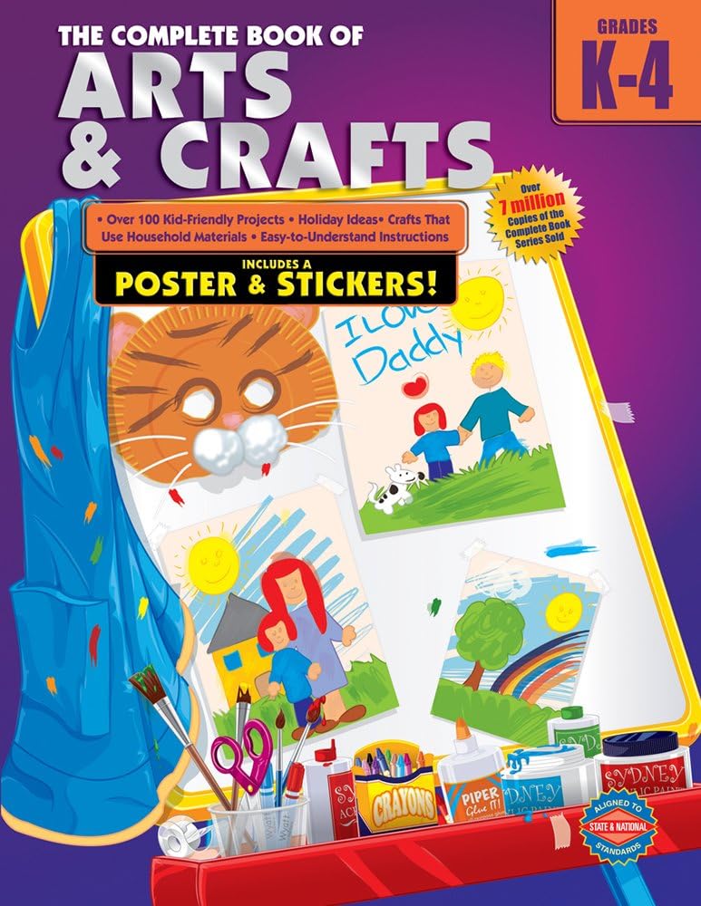 Complete Book of Arts and Crafts, Grades K - 4 Paperback โ June 1, 2009