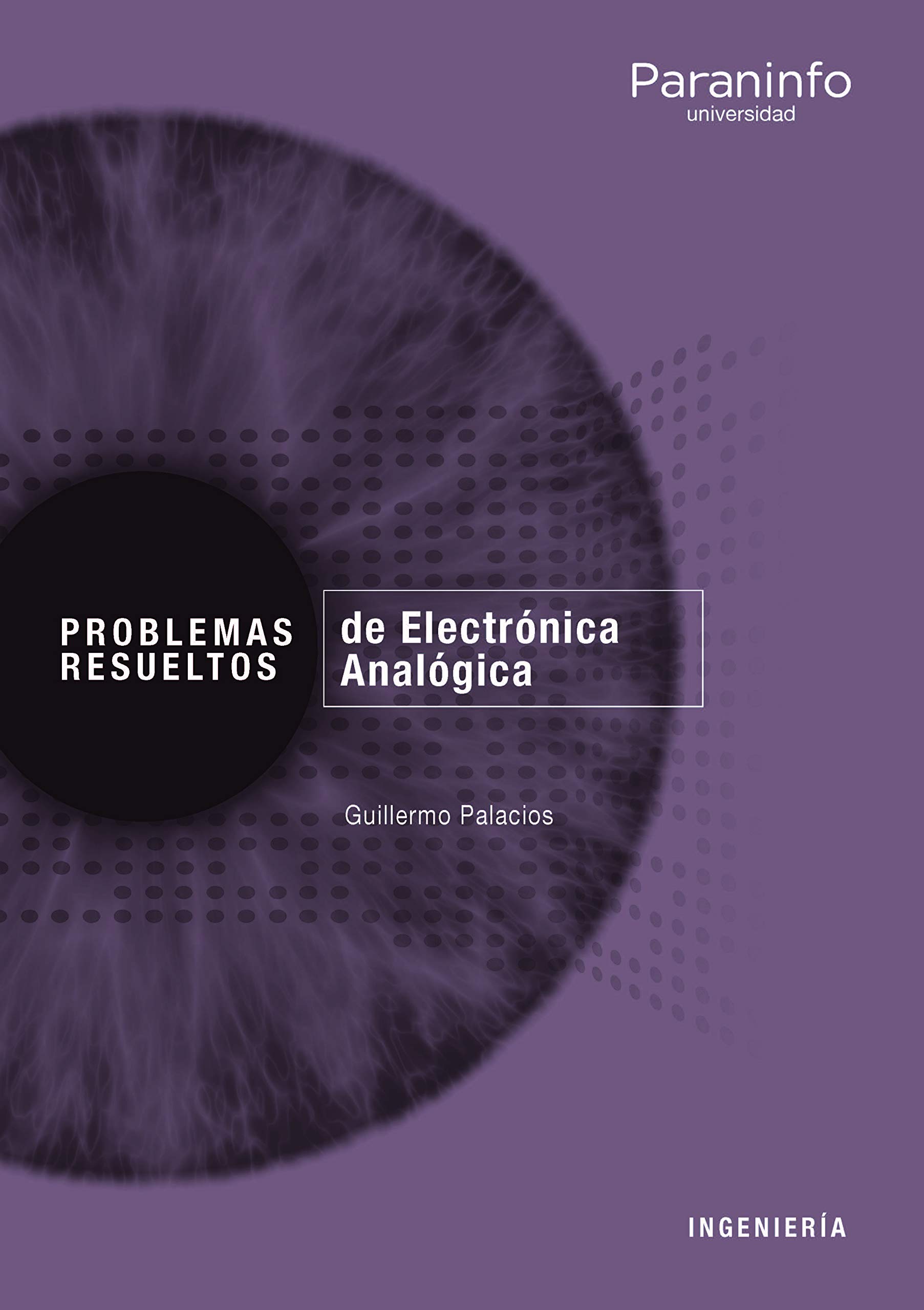 Problemas resueltos de Electrónica Analógica (Ingeniería)