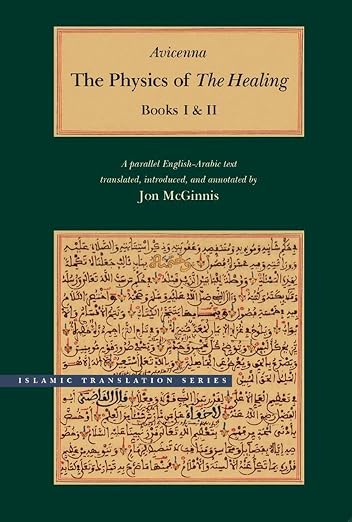 The Physics of The Healing: A Parallel English-Arabic Text in Two Volumes (Brigham Young University - Islamic Translation Series)
