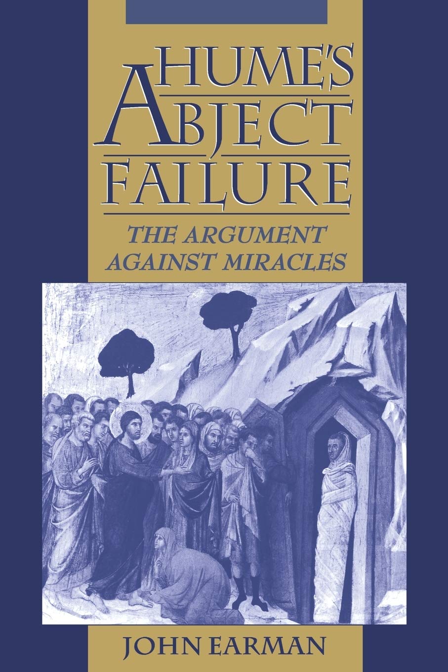 Hume's Abject Failure: The Argument Against Miracles
