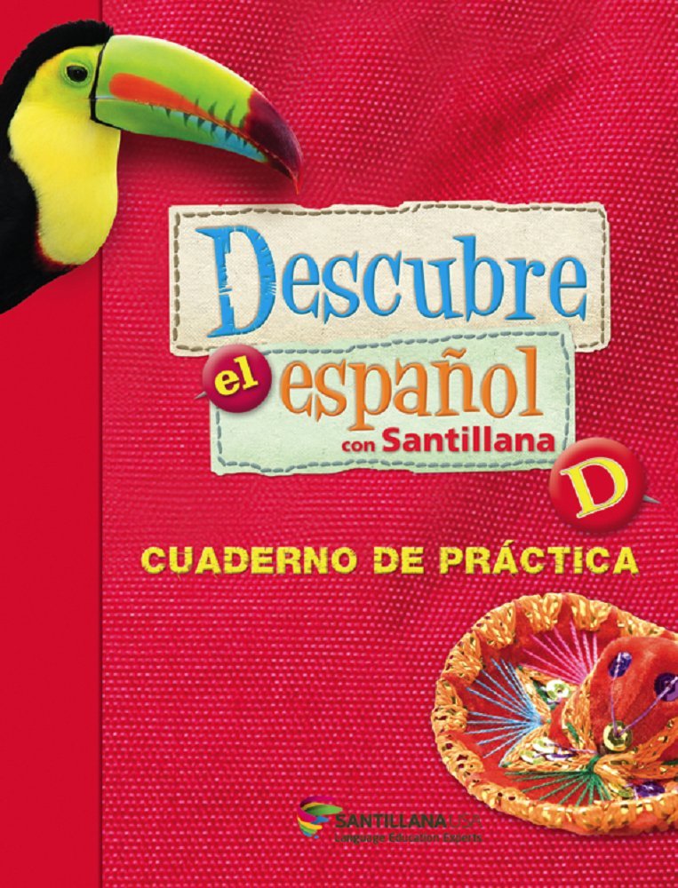 Descubre el Espanol con Santillana Level D - Cuade