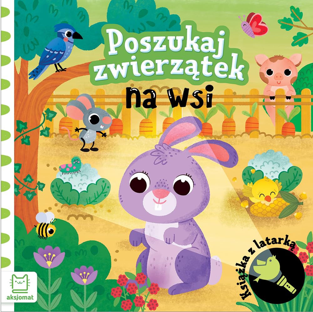 Poszukaj zwierzątek na wsi.: Książka z latarką