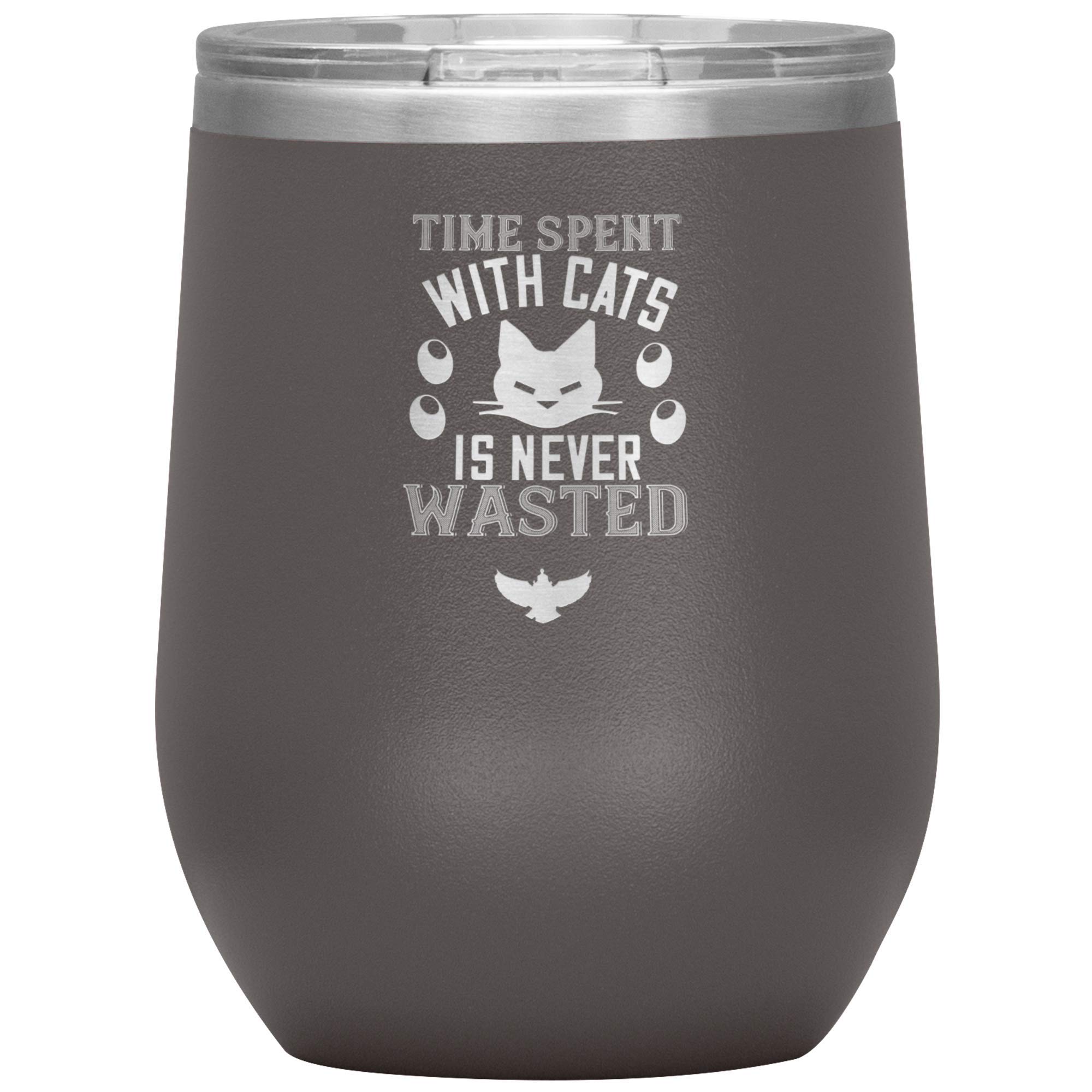 Time Spent with Cats is Never Wasted-Wine Tumbler 12 oz.