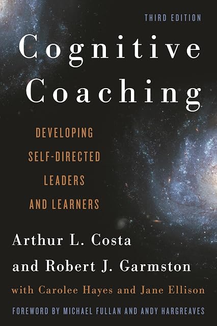 Portada de Cognitive Coaching: Developing Self-Directed Leaders and Learners