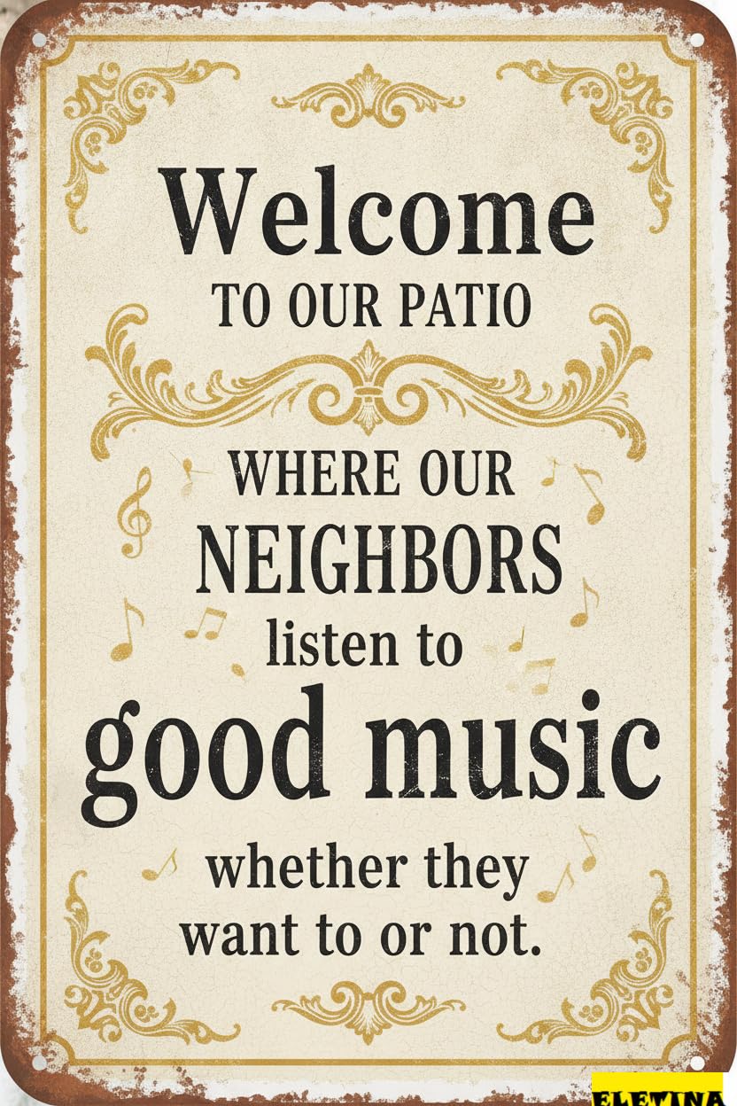 Welcome To Our Patio Good Music Tin Sign, 8x12 Inch