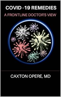 Covid-19 Remedies: A Frontline Doctor's View