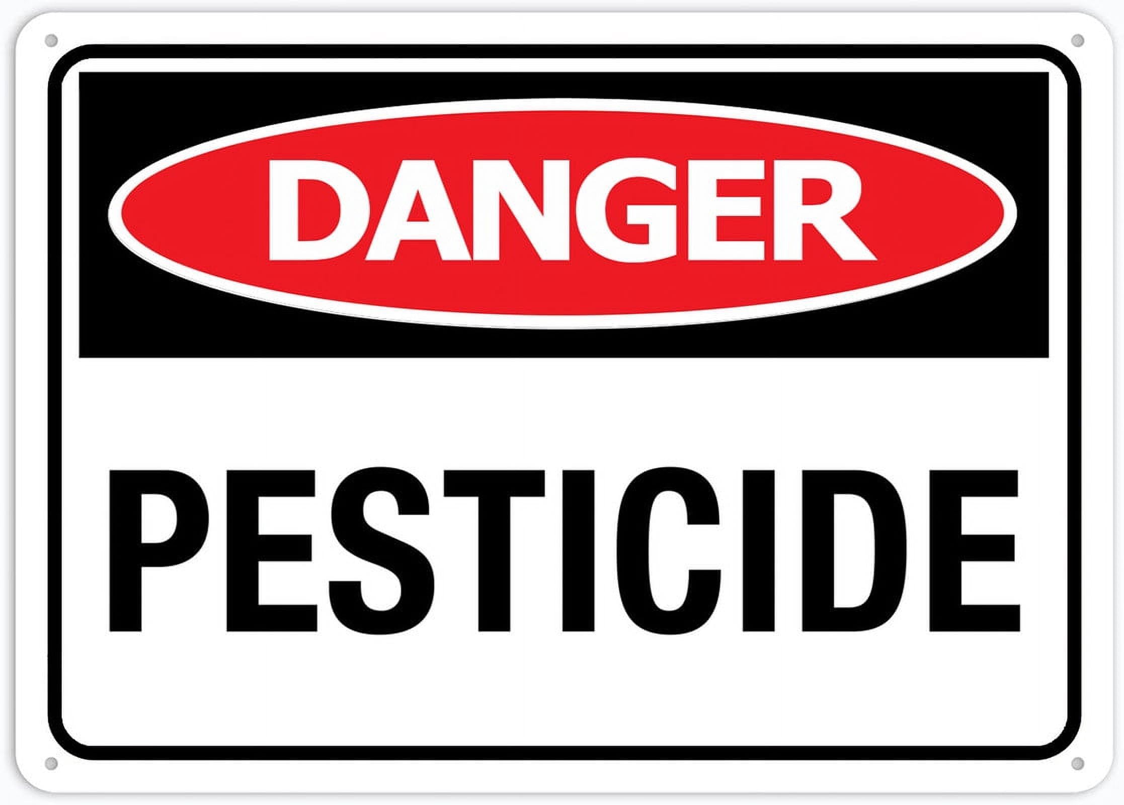 Danger - Pesticide Sign, 8x12 Inch UV-Printed Aluminum Outdoor Sign, Weatherproof Security Sign for Home or Business