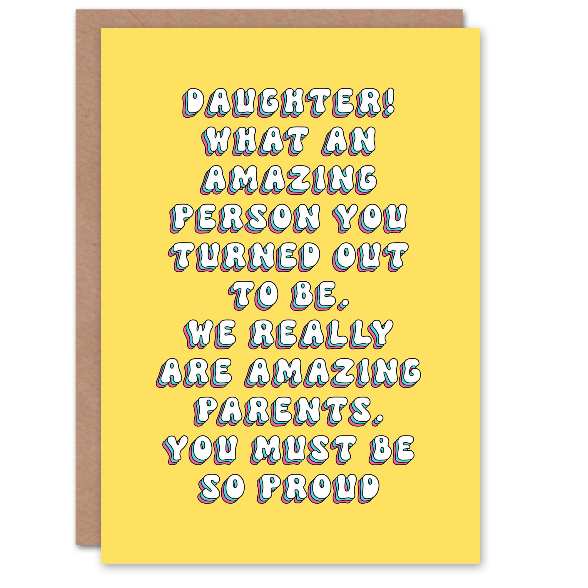 Artery8 Greeting Card To Daughter Proud Amazing Parents Funny Cheeky For Her Woman Birthday Card