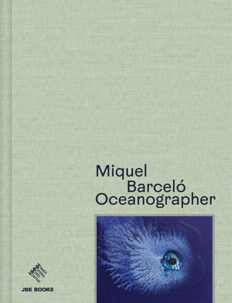Miquel Barceló: Oceanographer