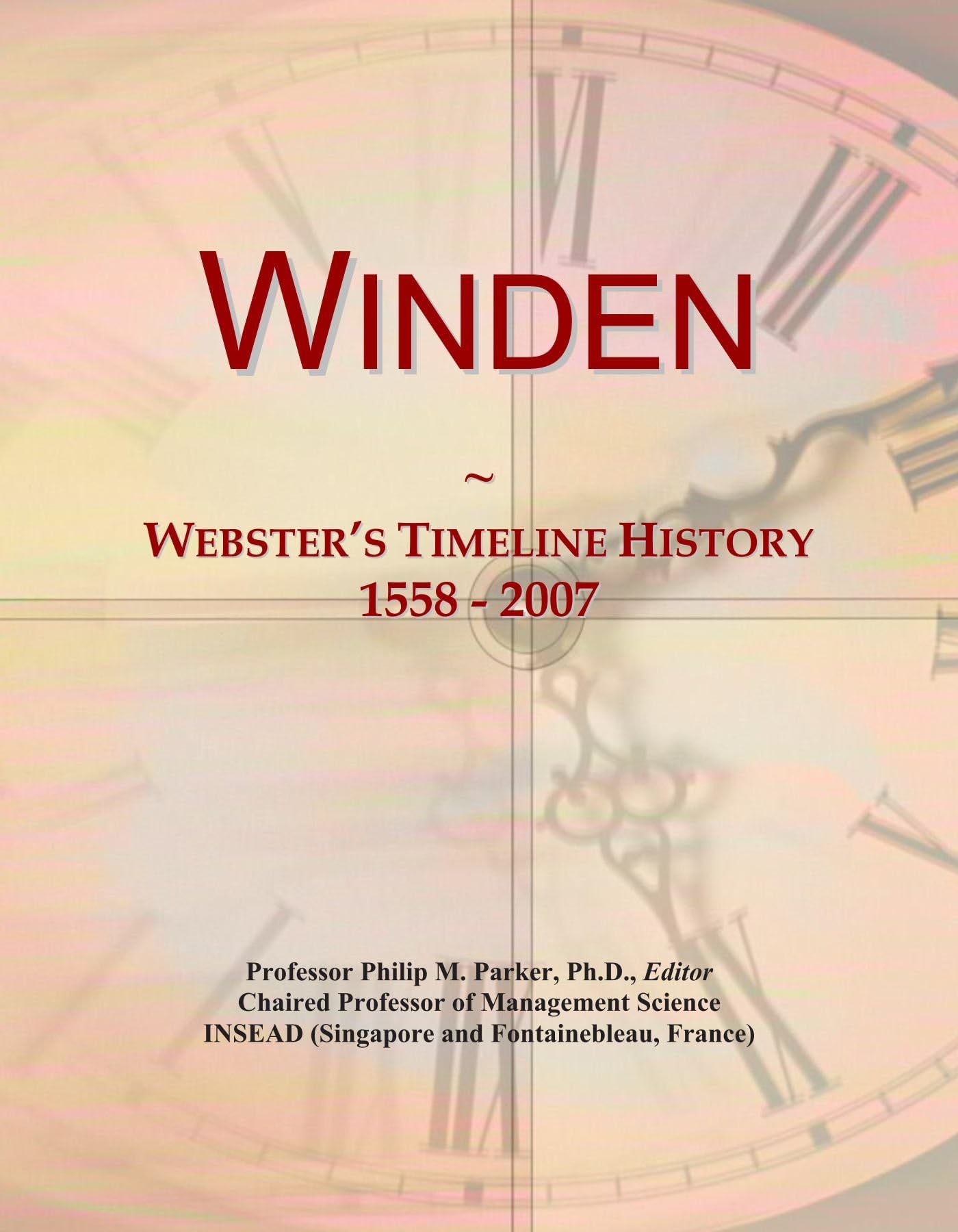 Winden: Webster's Timeline History, 1558 - 2007