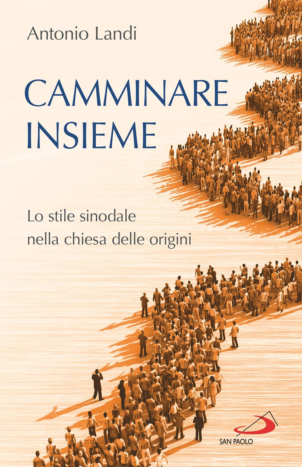 Camminare Insieme. Lo Stile Sinodale Nella Chiesa Delle Origini - 4