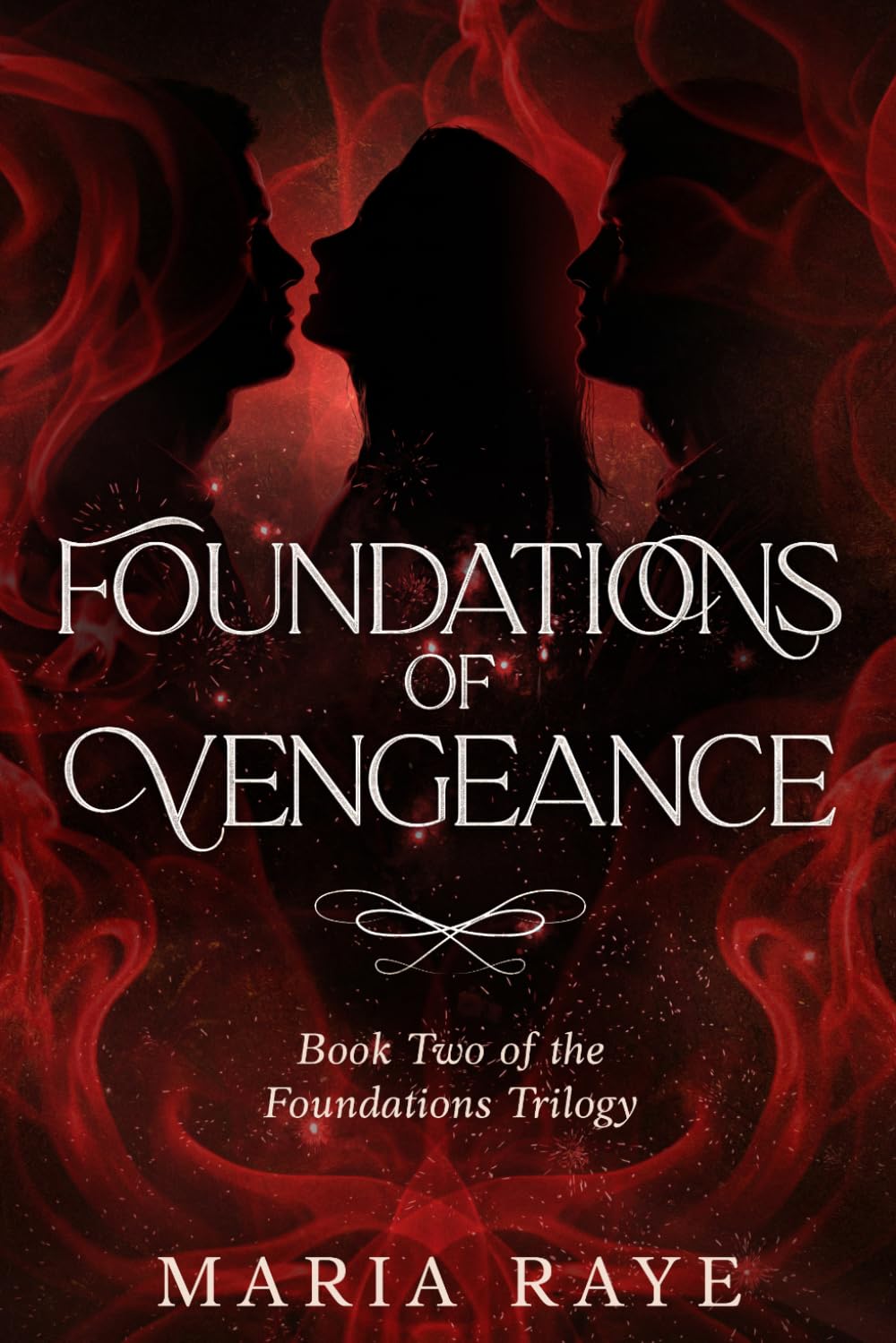 Foundations of Vengeance (Book Two of the Foundations Trilogy): A Dark Romantic Suspense