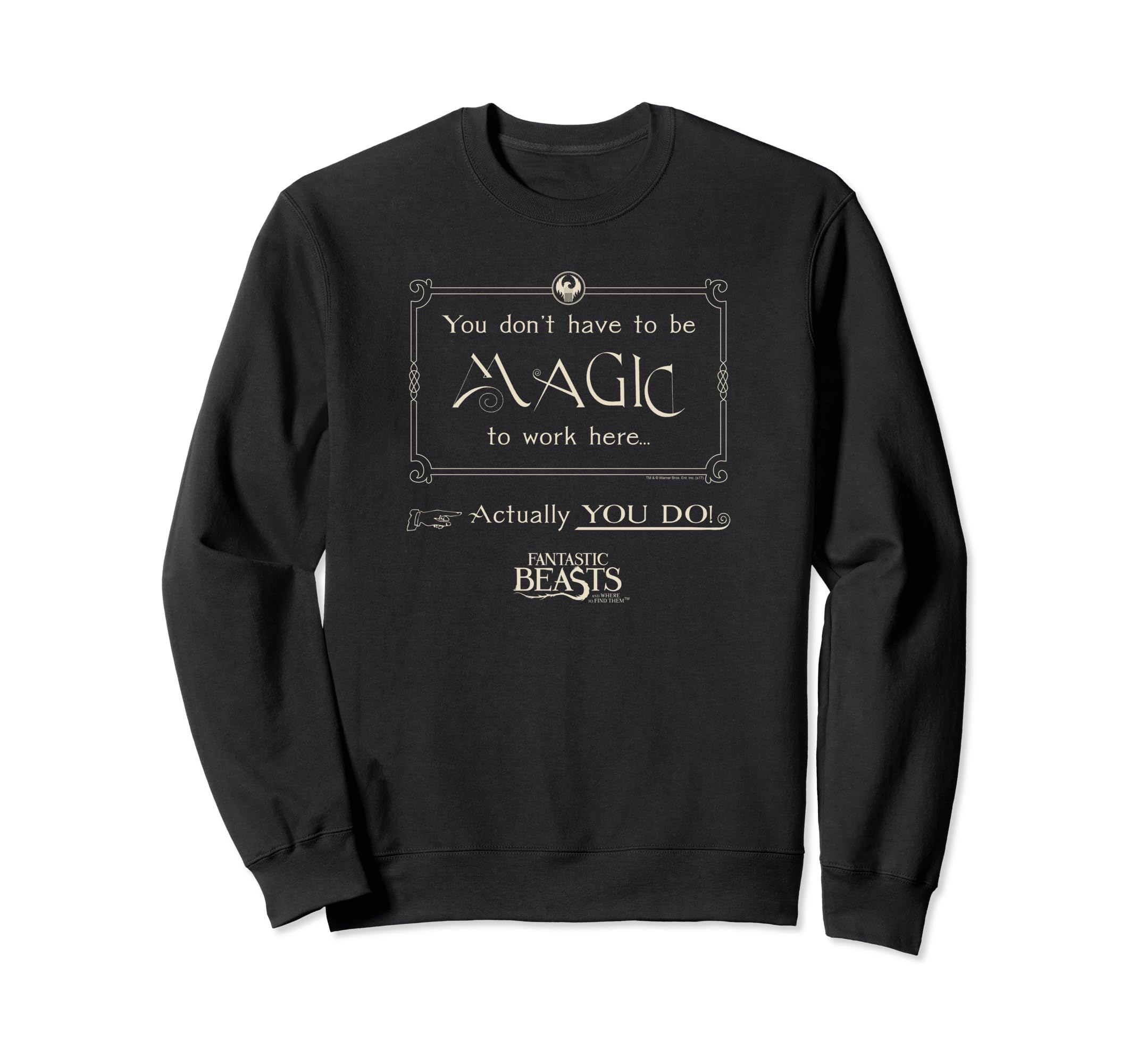 Fantastic Beasts Magic To Work Here Sweatshirt Sweatshirt
