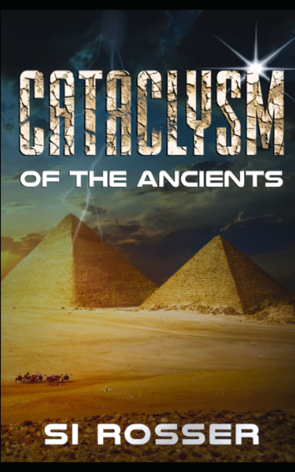 Cataclysm of the Ancients: Archeology Adventure Thriller (Robert Spire Adventure Thriller)