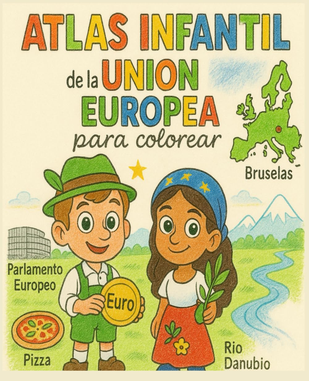 Atlas infantil para colorear: Un atlas para que los niños coloreen todos los países de la UE