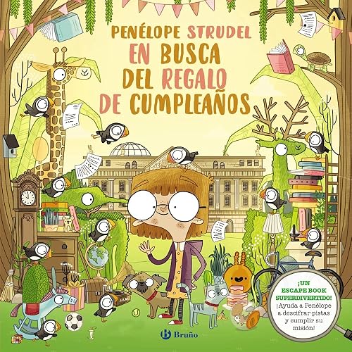 Penélope Strudel en busca del regalo de cumpleaños (Castellano - A PARTIR DE 6 AÑOS - ÁLBUMES)