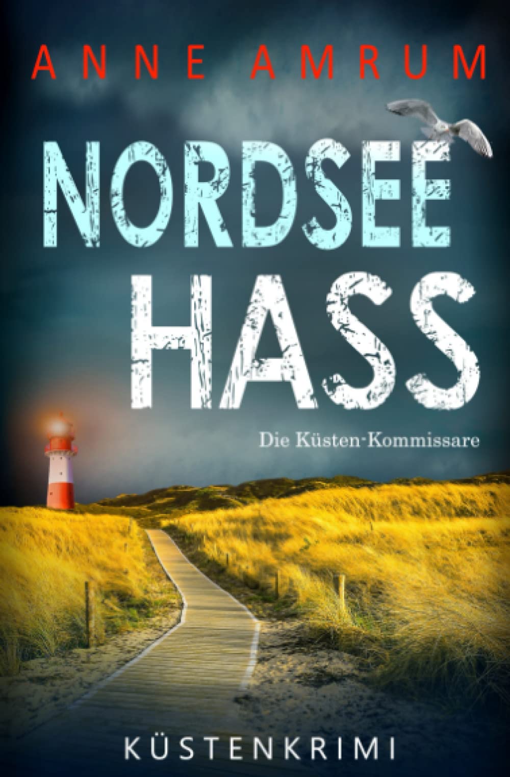 Nordsee Hass - Die Küsten-Kommissare: Küstenkrimi (Die Nordsee-Kommissare)