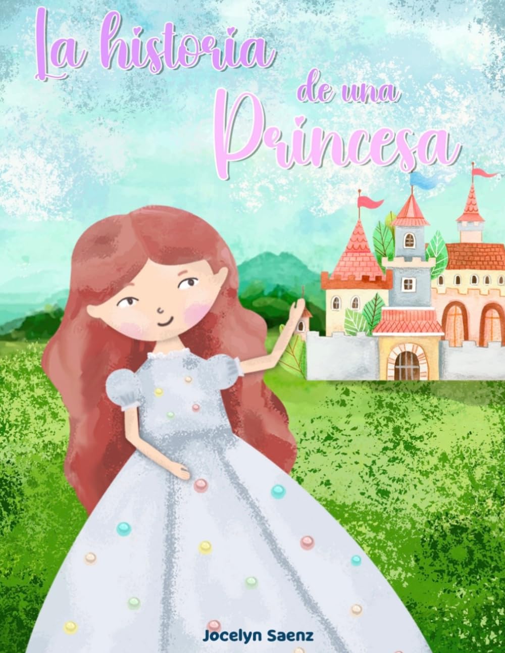 La historia de una Princesa
