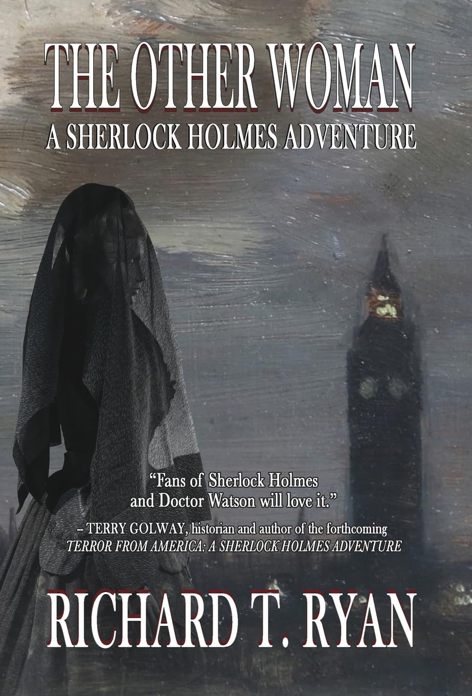 The Other Woman: A Sherlock Holmes Adventure