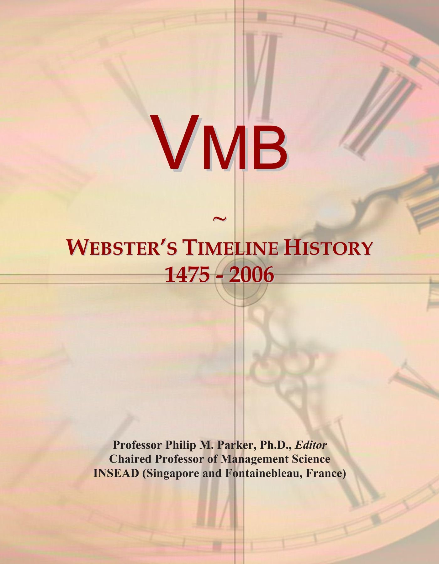 Vmb: Webster's Timeline History, 1475 - 2006