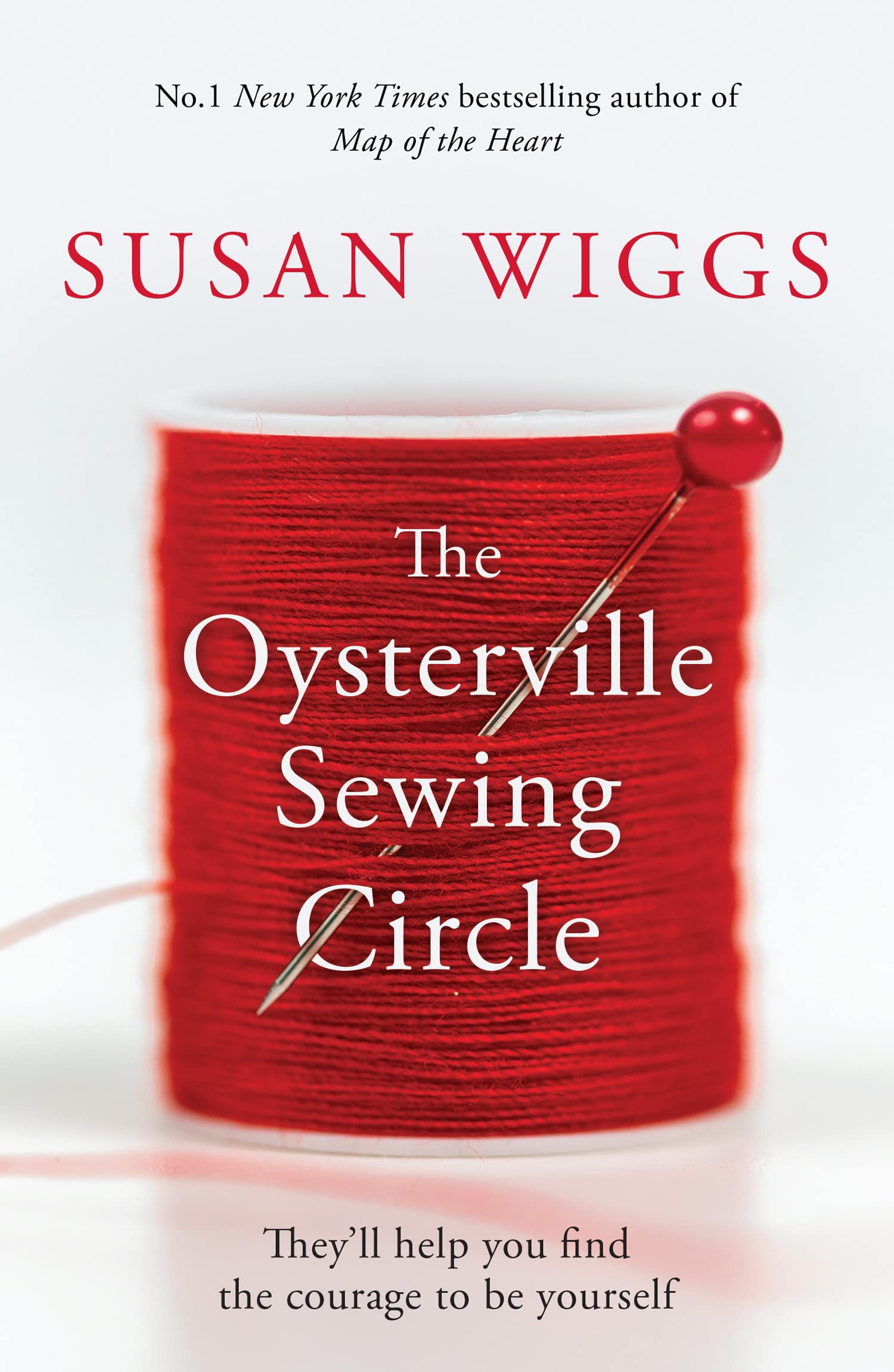 THE OYSTERVILLE SEWING CIRCLE: A Powerful Women's Fiction Novel of Domestic Violence and Healing in a Small Town