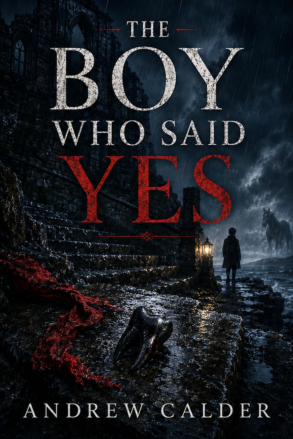 The Boy Who Said Yes: Blackshaw Book Three (The Blackshaw Series)