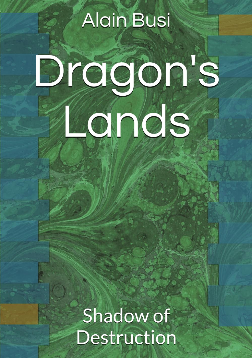 Dragon's Lands: Shadow of Destruction (Dragon's Lands - Saga (Eng))