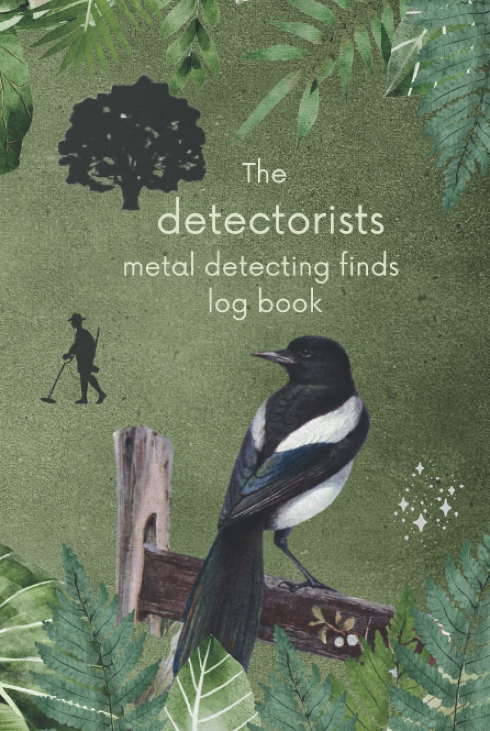 The detectorists metal detecting finds log book: Notebook for recording your silver and gold jewellery, coins and militaria finds and other social history artefacts | A journal to treasure