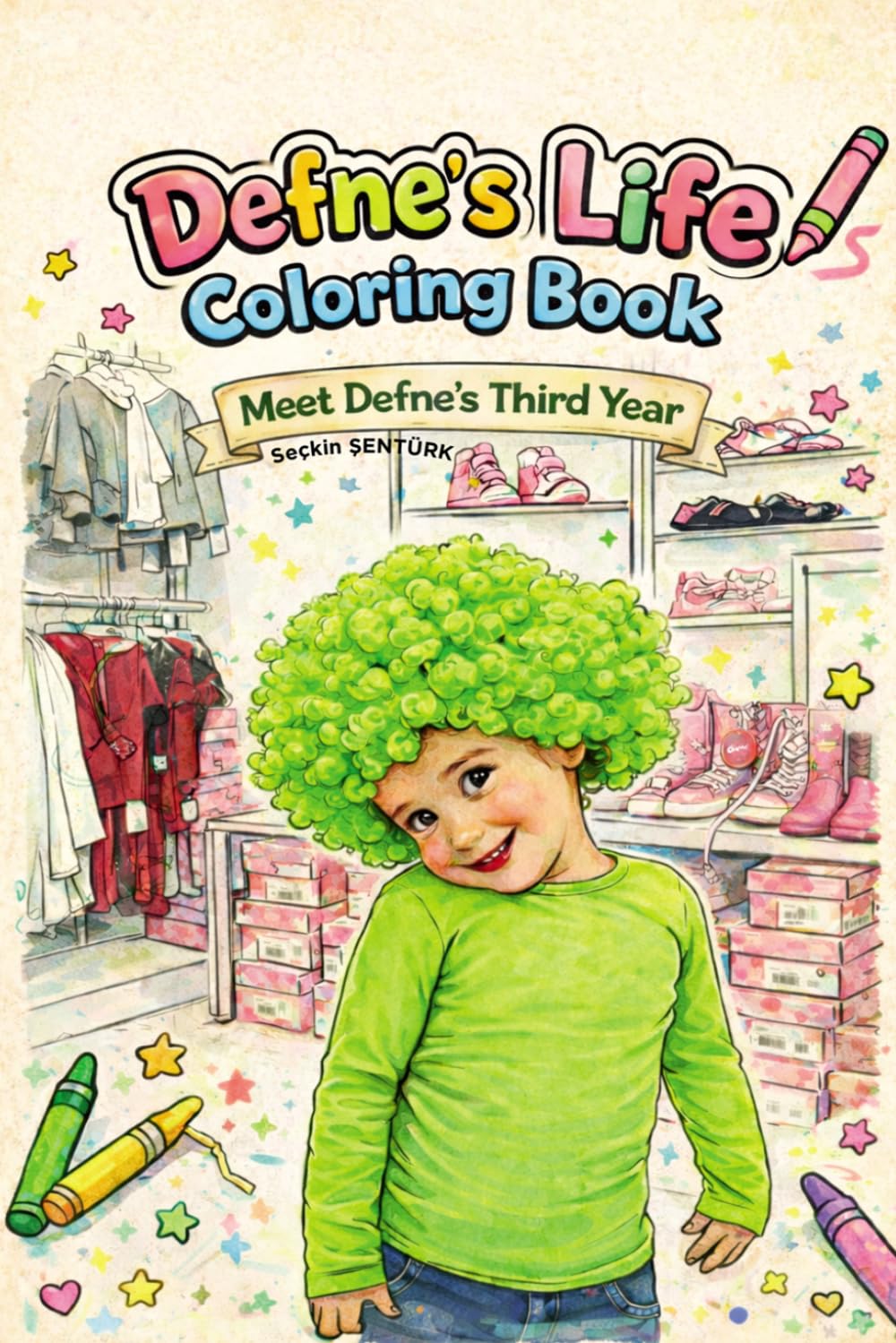 Defne's Life Coloring Book: Meet Defne's Third Year