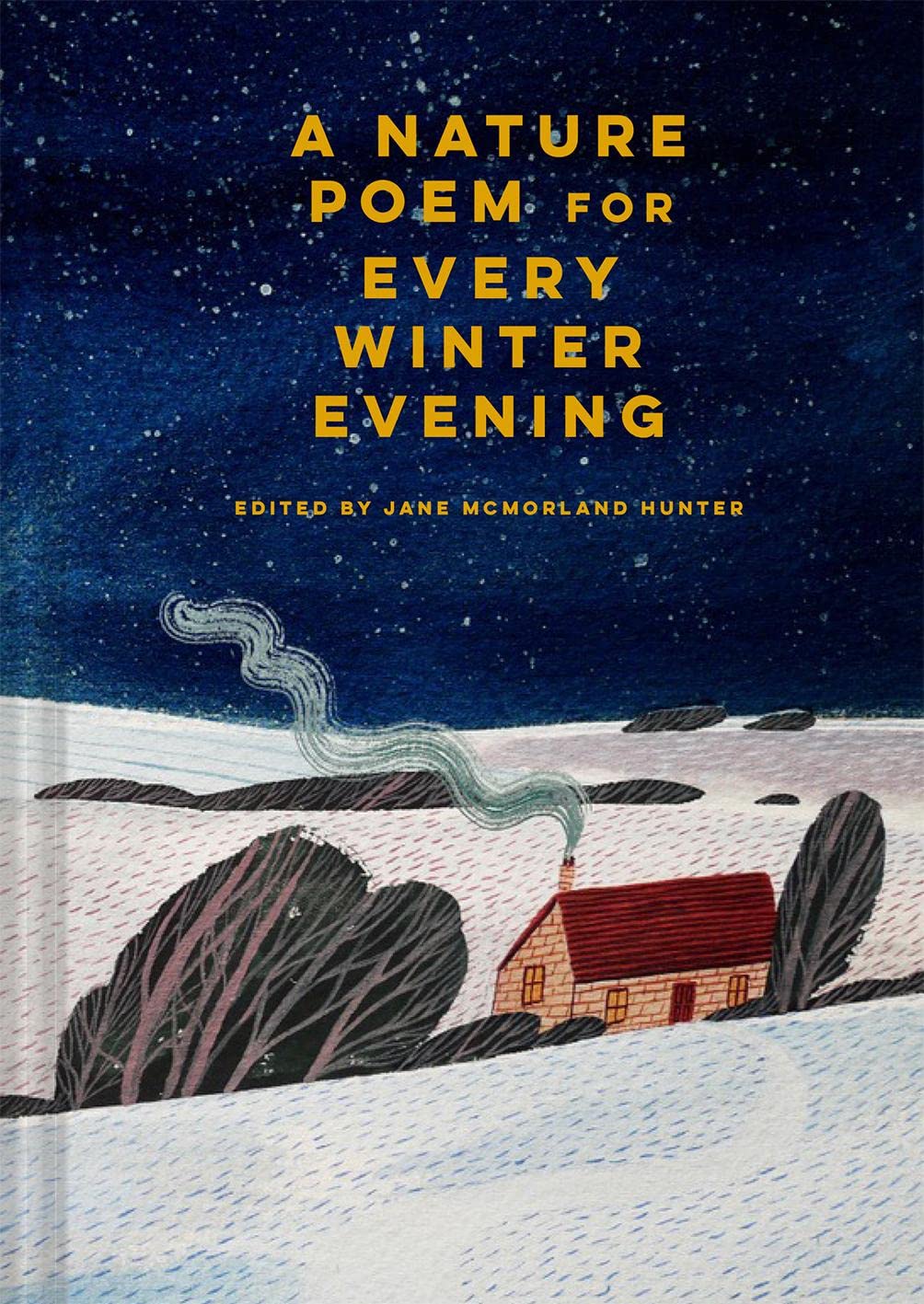 A Nature Poem for Every Winter Evening: Volume 1 (Seasonal Poetry)