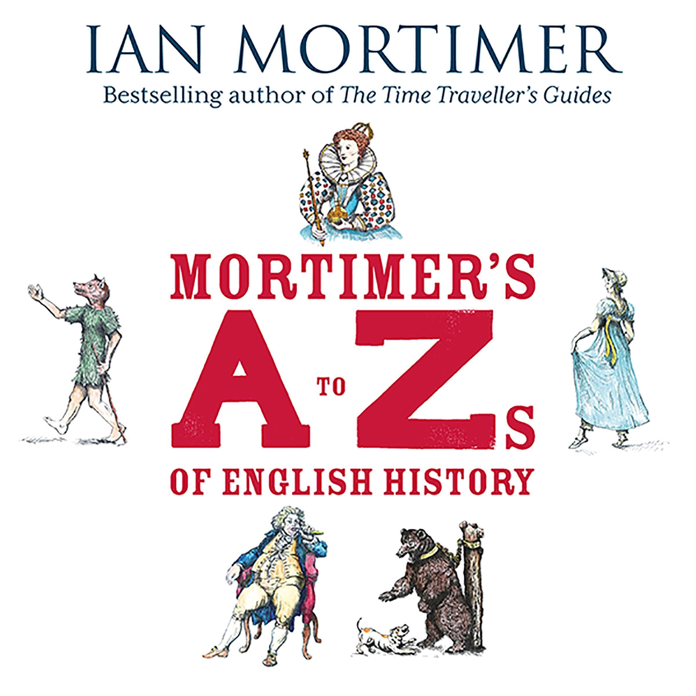 Mortimer's A to Zs of English History
