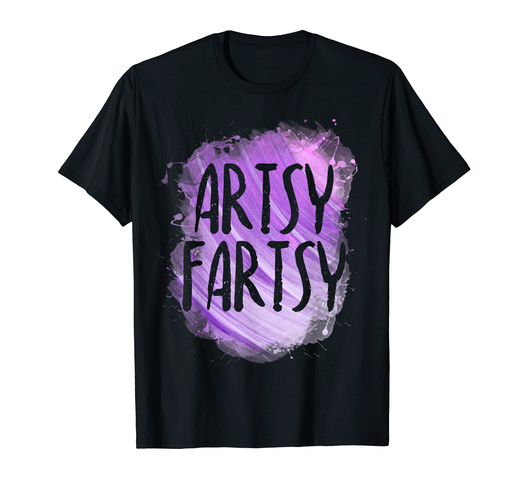 Artsy Fartsy Bright Paint Splatter Shirt For Creative Artist T-Shirt