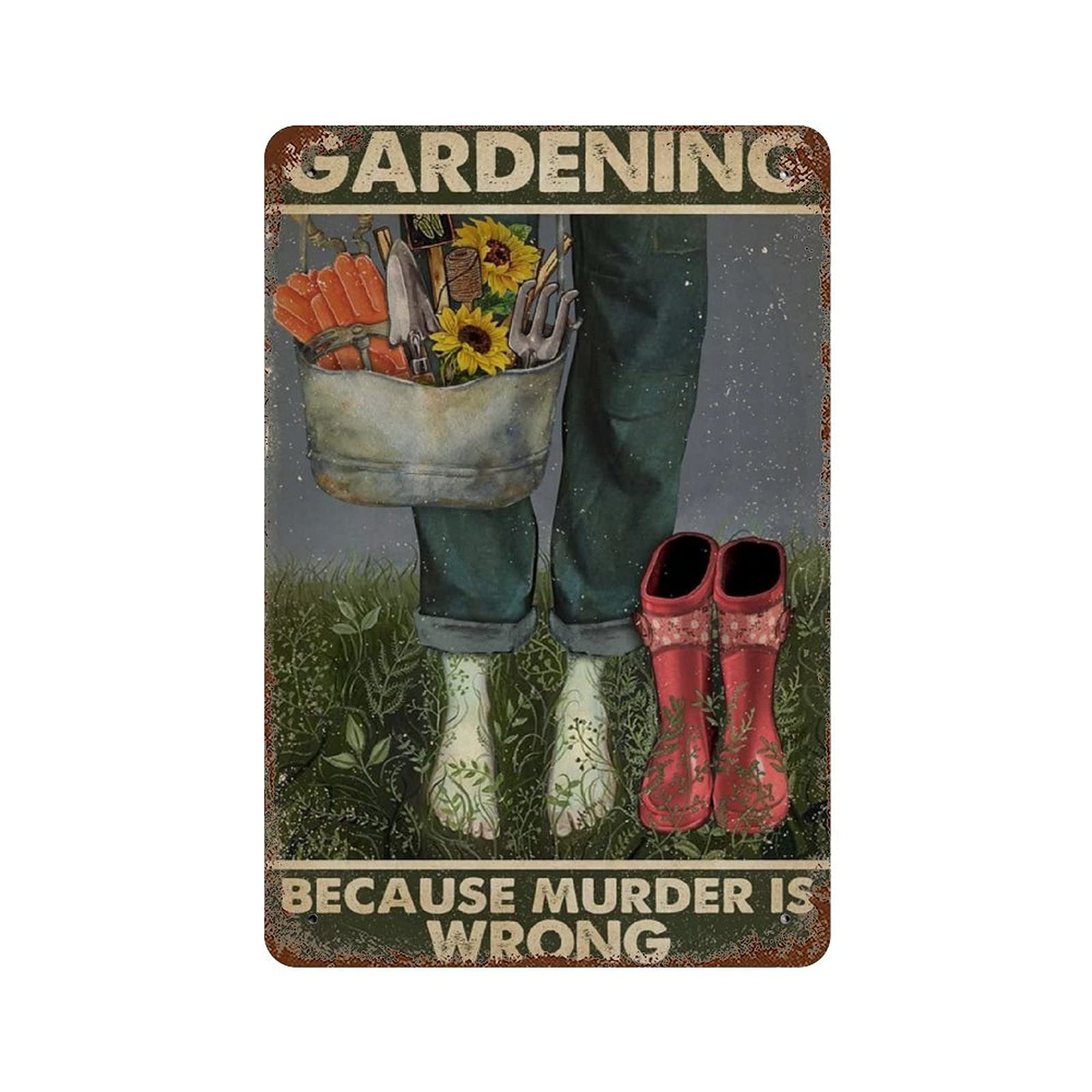 peiyeety Gardening Because Murder is Wrong Funny Metal Tin Sign Garden Decor Botanical Decor Floral Girl Garde Antique Metal Tin Sign for Men Women Decor Aluminum Sign Wall Sign 8x5.5 Inch