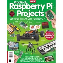 Practical Raspberry Pi Projects Customise your Pi / Build Incredible Gadgets / Program Amazing Software