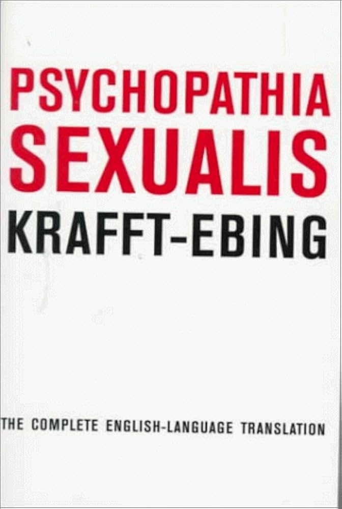 Psychopathia Sexualis: KrafftEbing, Richard Von: 9781559704250