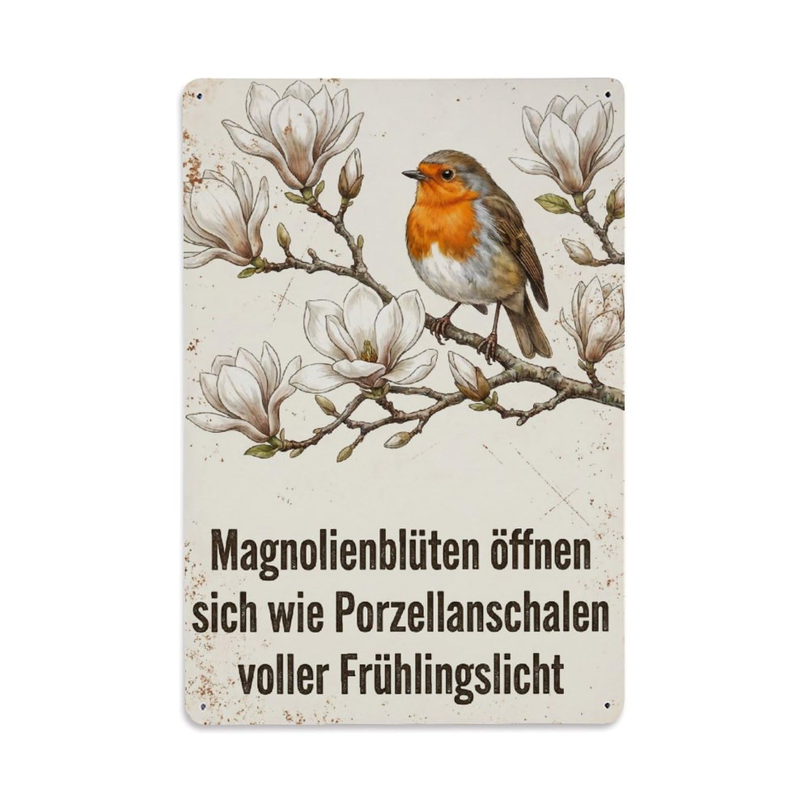 Robin Bird Garden Quote Magnolia Blossom Metal Tin Sign