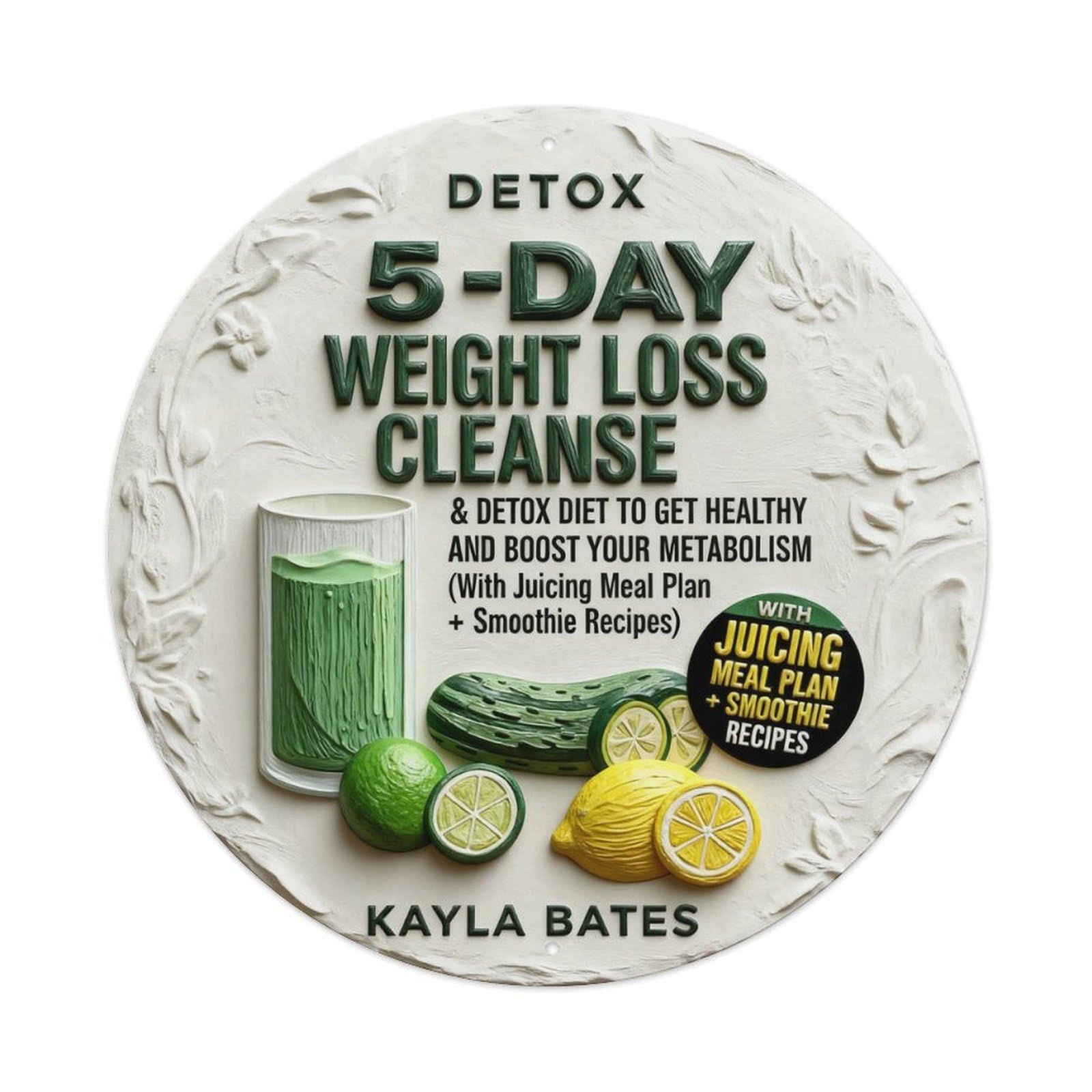 Detox Weight Loss Cleanse With Juicing And Smoothies Round Metal Tin Sign Vintage Wall Decor, Bar Garage Cafe Kitchen Home Wall Art Poster 8x8inches