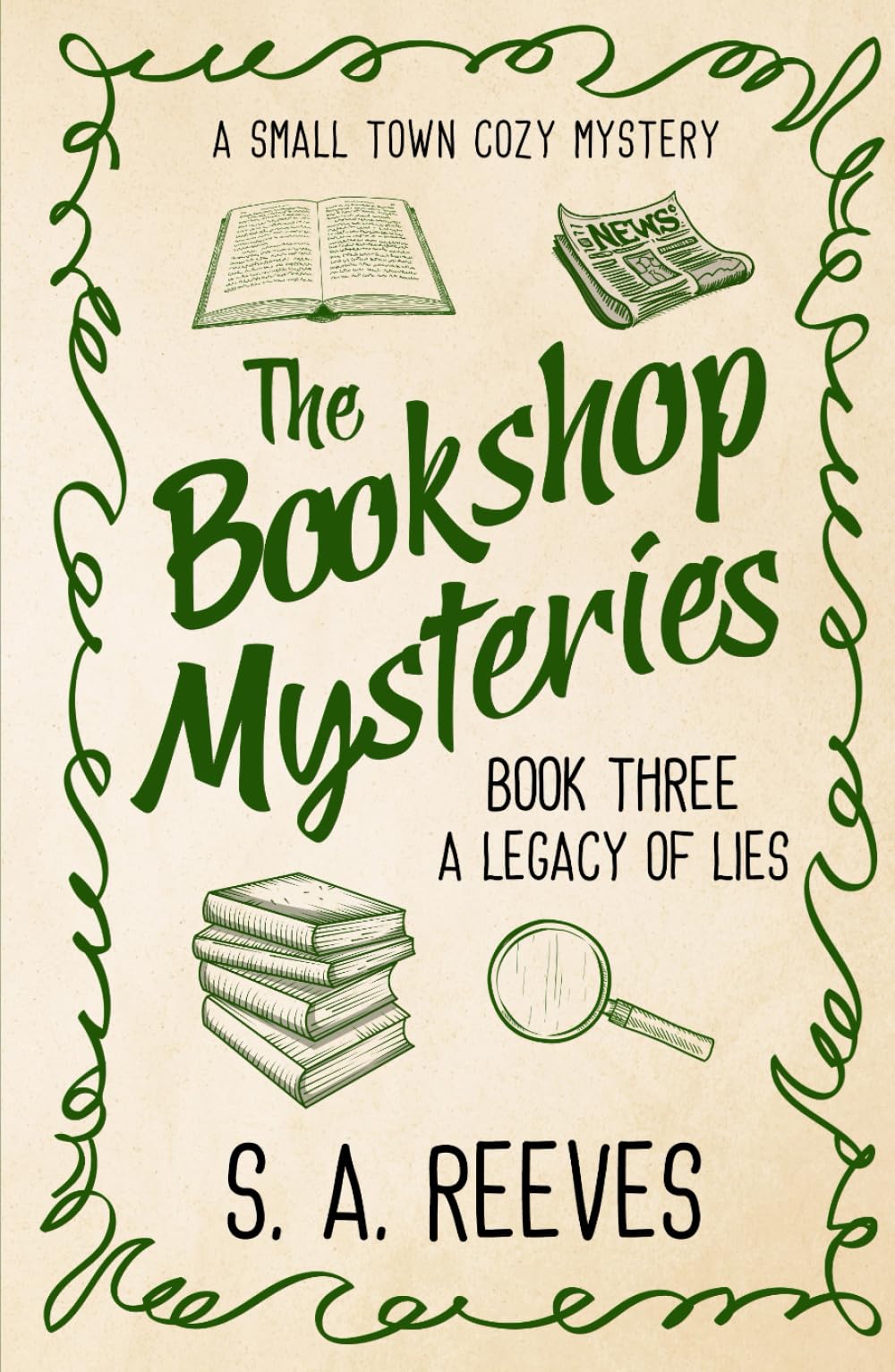 The Bookshop Mysteries: A Legacy of Lies: A Small Town Cozy Mystery