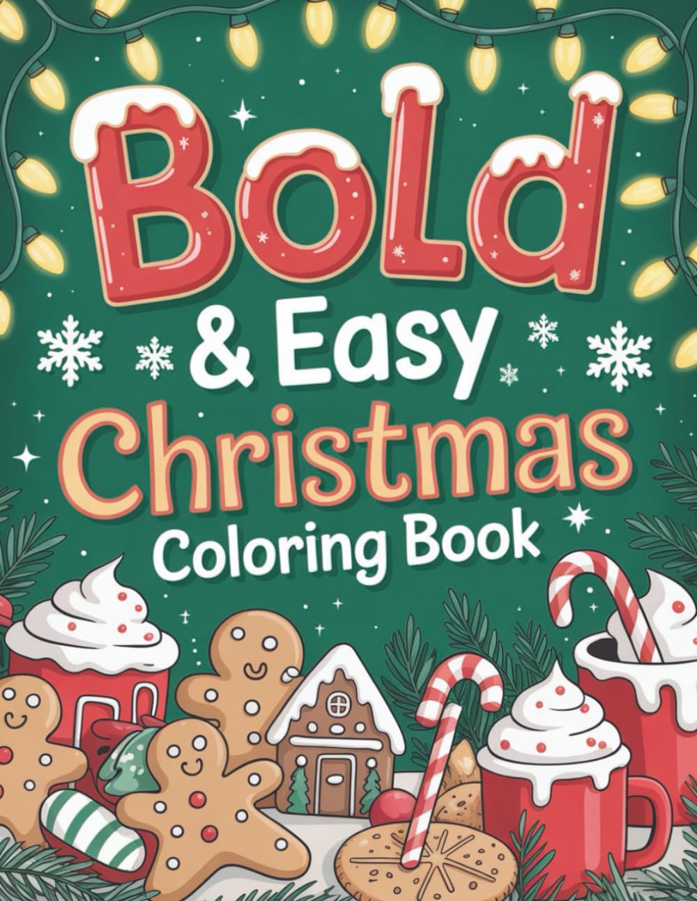 Christmas Fun Coloring Book for Kids – Part 5: Cute Santa, Reindeer, Snowman and Christmas Fun Pages for Kids Ages 2–8