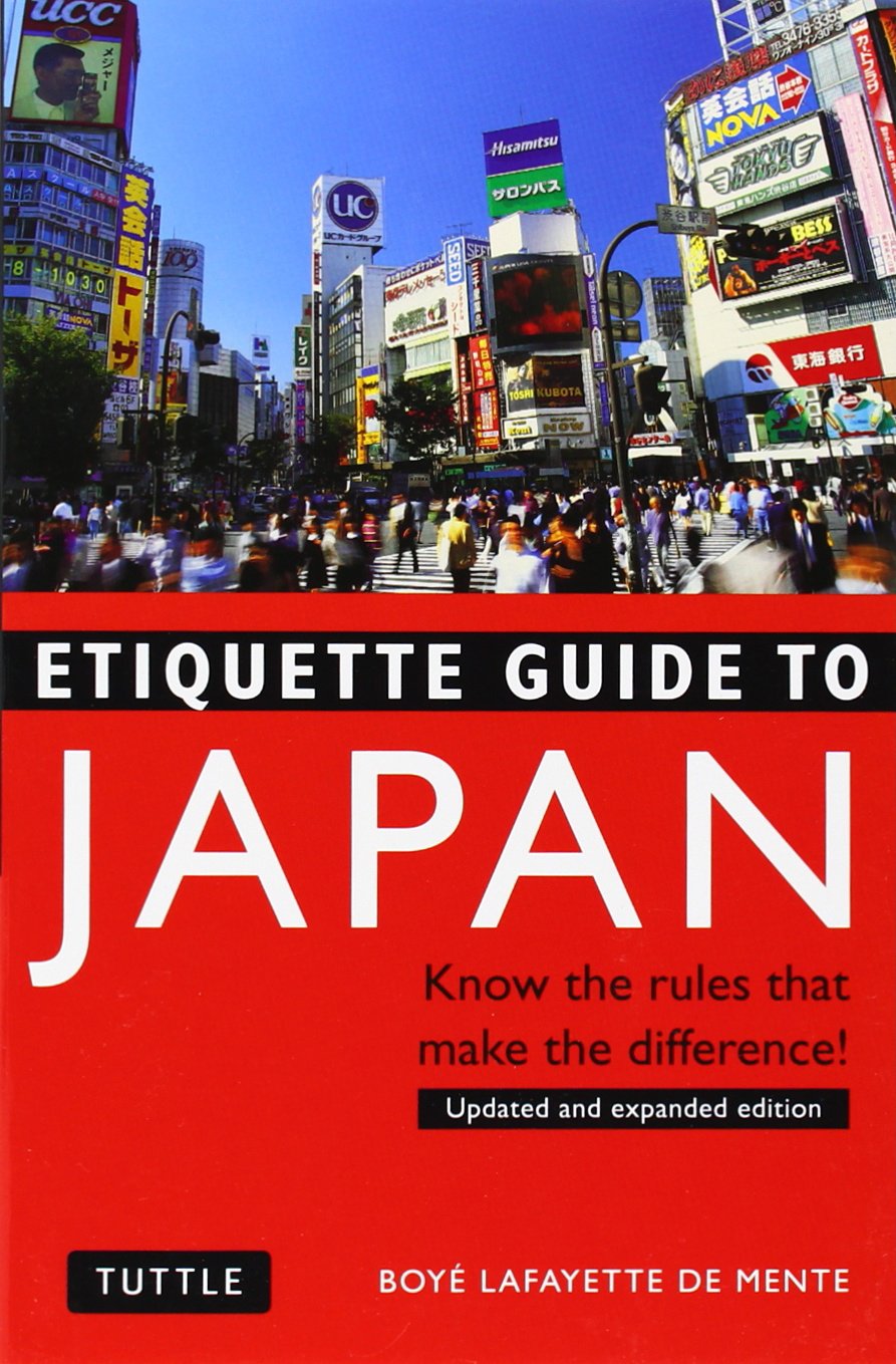Etiquette Guide to Japan: Know the Rules that Make the Difference! Paperback – November 15, 2008