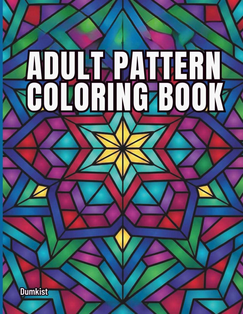 Adult Pattern Coloring Book: Symmetrical Geometric Mosaics and Kaleidoscope Designs for Stress Relief