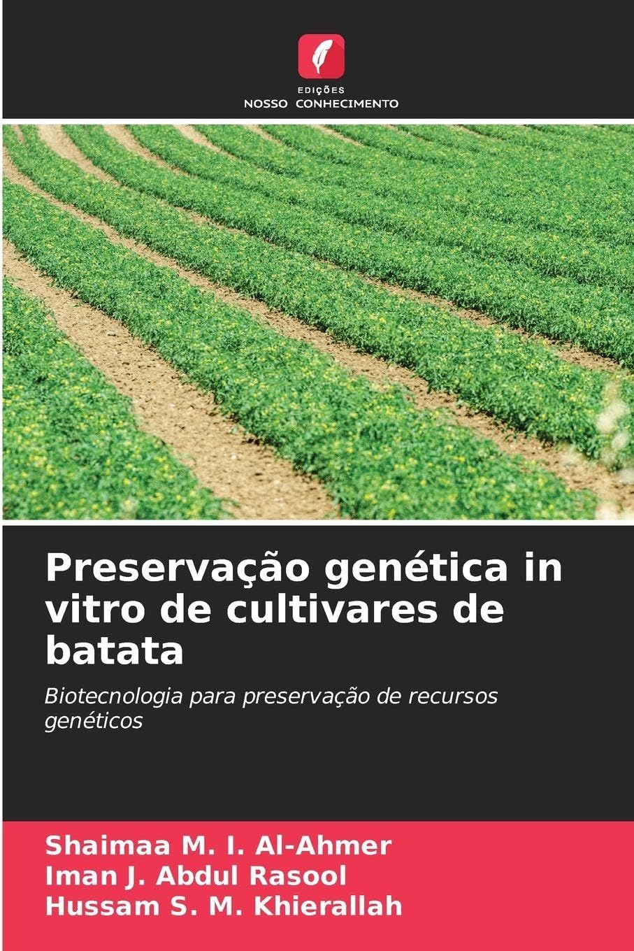 Preservação genética in vitro de cultivares de batata: Biotecnologia para preservação de recursos genéticos