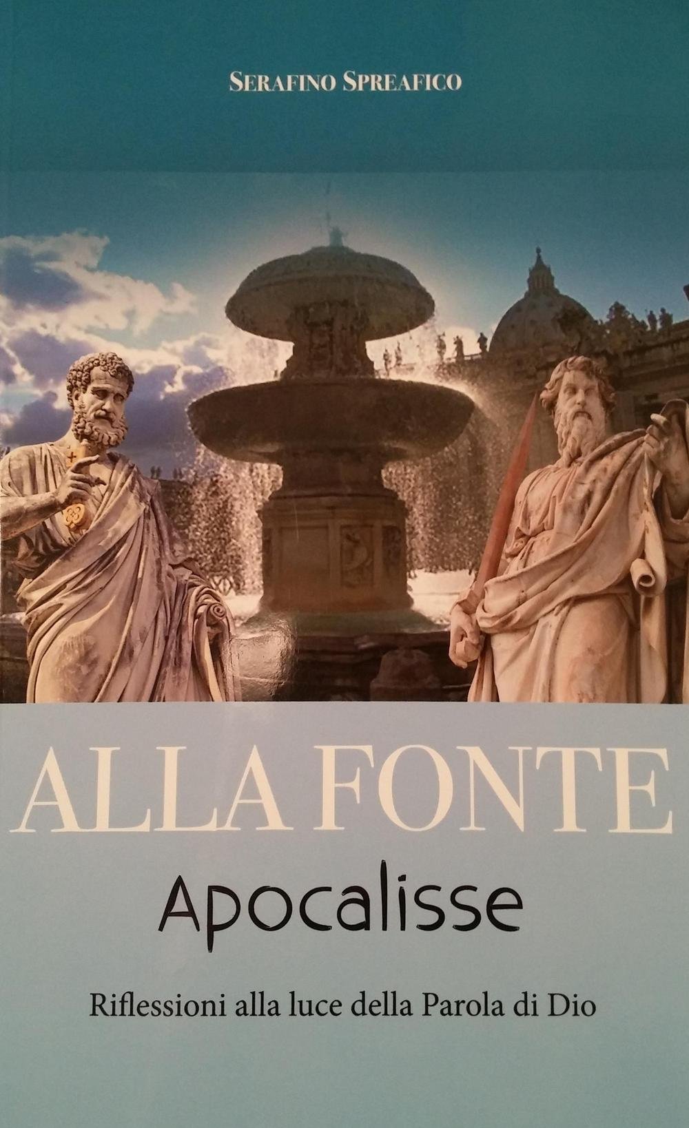 Alla Fonte. Apocalisse. Riflessioni Alla Luce Della Parola Di Dio - 4