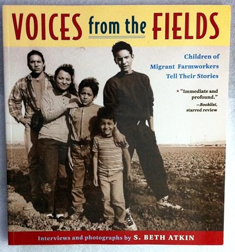 Voices from the Fields : Children of Migrant Farmworkers Tell Their Stories