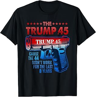 Pro Gun Rights USA Trump 45 Greater Than 44 2nd Amendment T-Shirt