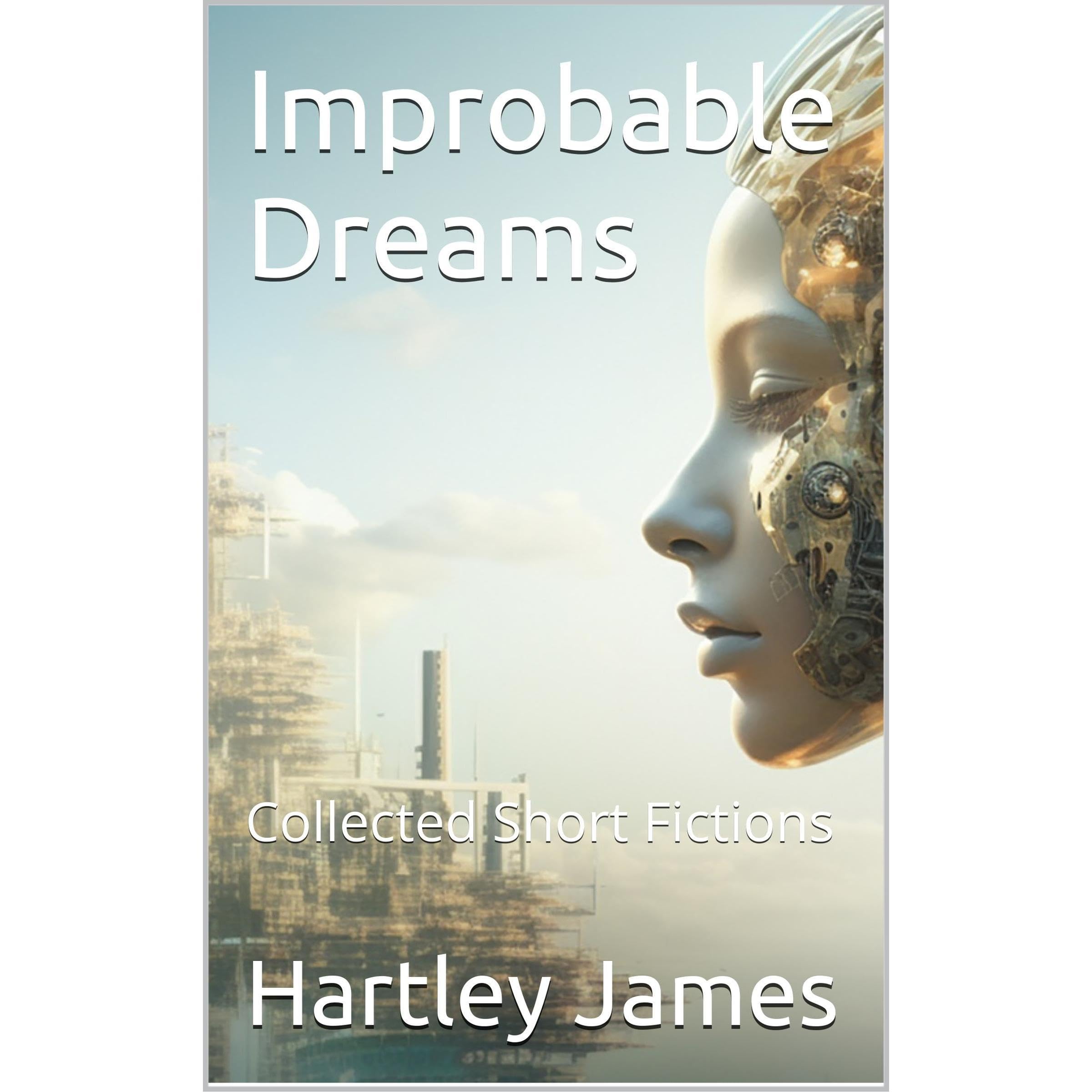 Improbable Dreams